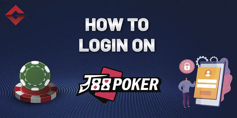 Làm thế nào để tham gia chơi J88 Poker